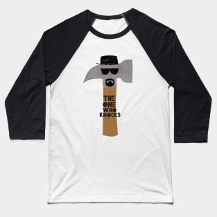 The One Who Knocks Baseball T-Shirt